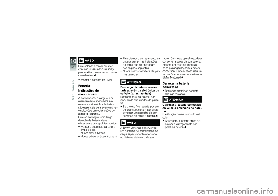 BMW MOTORRAD F 750 GS 2019  Manual do condutor (in Portuguese) �2�(�"��<
�0��� �\b�
��
�\b�� �
 �	�
��
� ��	 �	����\b���" ��*�
 �\f�����!�� �����\f�	 ��
���H�
��� ��\f�.����� �
 ������#�\f� �
�\f �	���
����	����