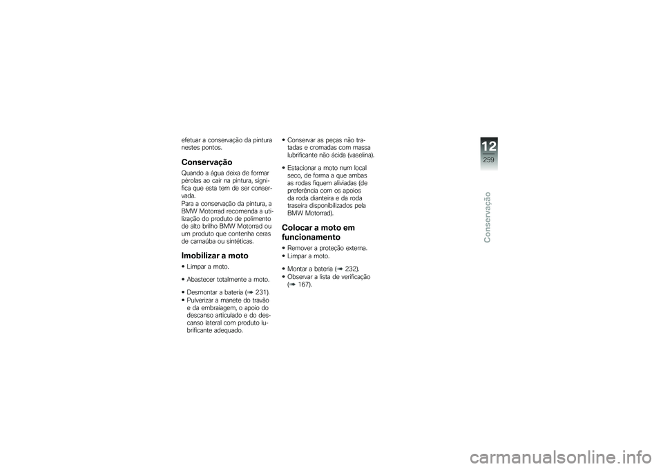 BMW MOTORRAD F 750 GS 2019  Manual do condutor (in Portuguese) �����\f�� � �\b�
�������$�*�
 �� �
����\f�������� �
�
���
��
�4�
�\b�����\f���

�V�\f����
 � �+��\f� ����.� �� ��
��	���
�/��
��� ��
 �\b���