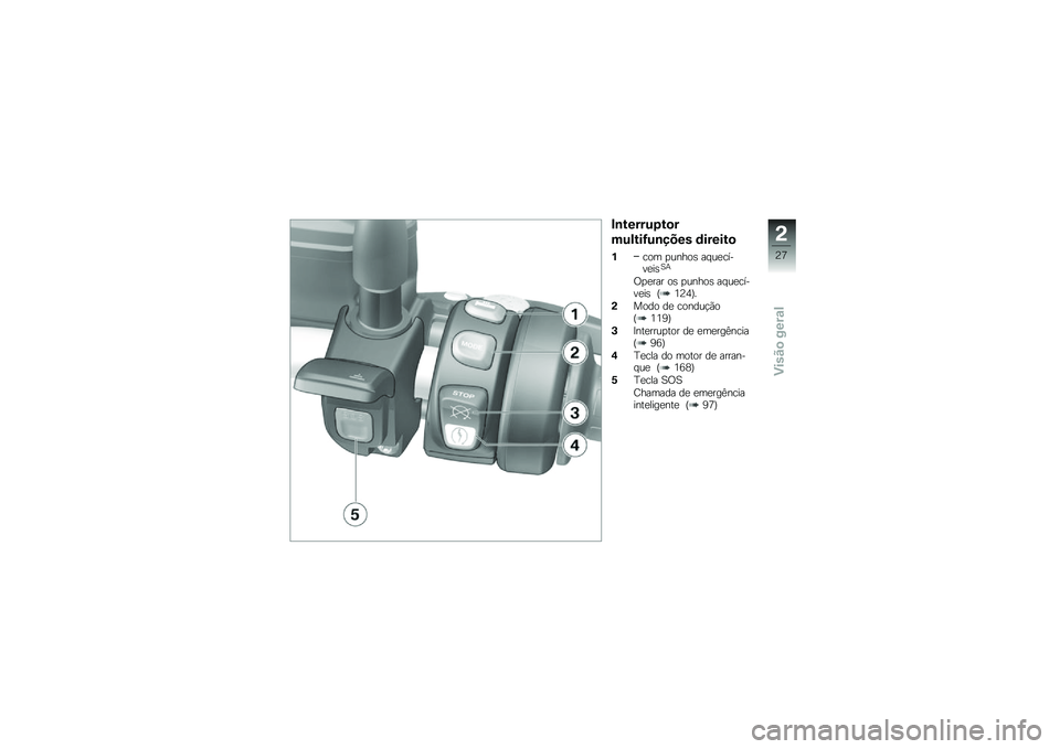 BMW MOTORRAD F 750 GS 2019  Manual do condutor (in Portuguese) �"�\b��������
�
���)���G��\b���� �	������

�$�\b�
�	 �
�\f���
� ��#�\f��\b�������B�
�1�
���� �
� �
�\f���
� ��#�\f��\b������ �M�9�>�:�N�
���
��
 �