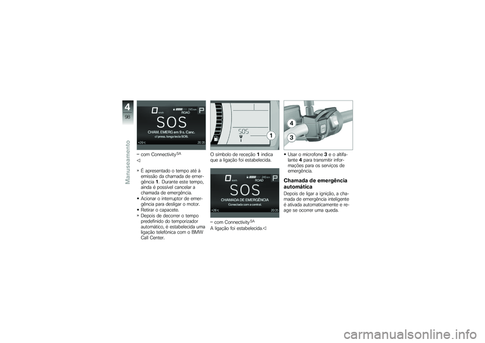 BMW MOTORRAD F 750 GS 2019  Manual do condutor (in Portuguese) �\b�
�	 �2�
����\b������H�B�
�3 ��
���������
 �
 ���	�
�
 ���/ �,��	����*�
 �� �\b���	��� �� ��	�������\b���$� �@�\f����� ���� ���	�
�
�"����
