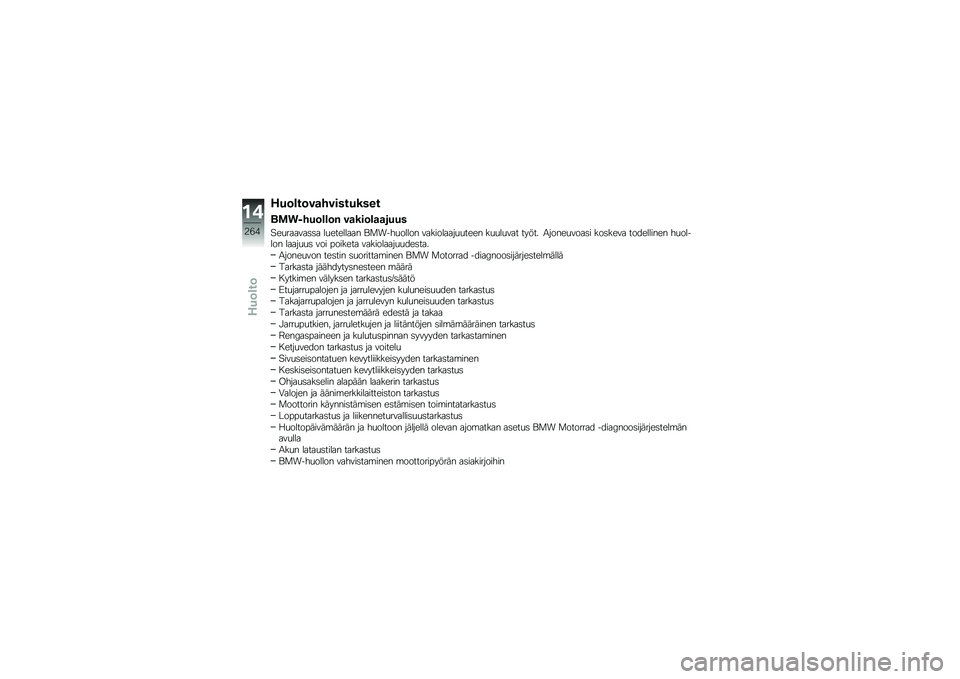 BMW MOTORRAD F 750 GS 2019  Käsikirja (in Finnish) �.�\f�����\b�	��\b��
��\f��
�
�
������\f����� �\b�	�����	�	��\f�\f�

�#�\b���
�
�\f�
���
 �
��\b��\b�
�
�
�
� �����!���
�
�� �\f�
����
�
�
�����\b�\b� �