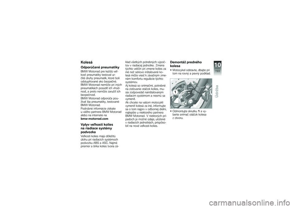 BMW MOTORRAD F 750 GS 2019  Návod na používanie (in Slovak) �L��/���
������4�F��
�" ��
��������
��� ��
��
�\f�\f�\b� ��\f� ��\b�
��+ ���0���
��) �� ����\b����# �����
��\b� ��\f����� ��\f���# �� ����\b