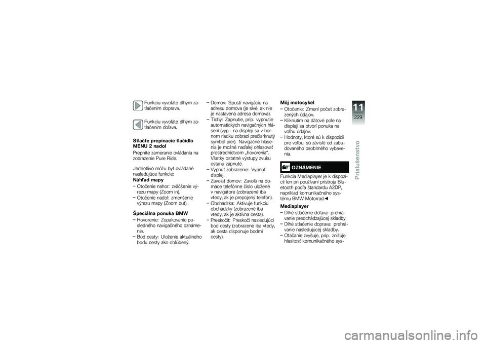 BMW MOTORRAD F 750 GS 2019  Návod na používanie (in Slovak) �O�� ��$�� ��#��
���� ����"� ��\b����\b��� �� ��
��\f�\b��\b�
�O�� ��$�� ��#��
���� ����"� ��\b����\b��� �� ��
�0�\b��\b�
�8��/��F�� ������
