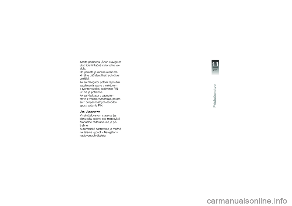 BMW MOTORRAD F 750 GS 2019  Návod na používanie (in Slovak) ���\f���� ��
��
�$�
� �Z�k� �
�[�	 �(�\b���@�\b��
�\f���
�
� ���� ���*���\b�� � �����
 ��
���
 ��
������\b�
�,�
 ��\b��>�� �!� ��
�
� � ���
�
��) ��\b�