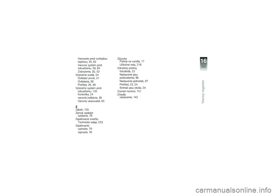 BMW MOTORRAD F 750 GS 2019  Návod na používanie (in Slovak) �1�\b�\f�
��\b� �� ��\f�� ��
� ��\b�!��
������
��
��	 �8�E�	 �6�9
�1�\b�\f�
�� �" ��#���� ��\f�
���
��$����� ���	 �8�5�	 �6�E
�D�
��\f�\b��� ���	 �8�2�	 �E�8
�1�"�
