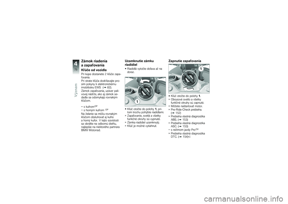 BMW MOTORRAD F 750 GS 2019  Návod na používanie (in Slovak) �=���� ������
��
� �+������\b��
��
�L��4�F� �� �\b��+���/�
�:�\f� ��+�� ��
���\b� ��� �9 ��0�+�� ��\b��\b��0�
��\b� ��\b�
�:�\f� ���\f�\b�� ��0�+�