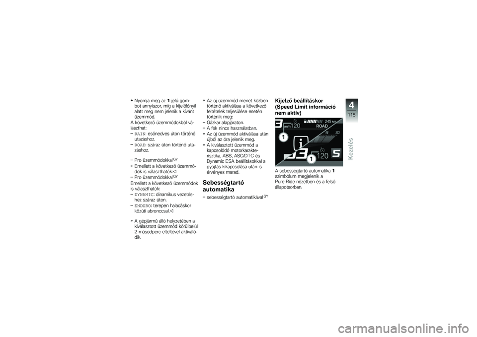 BMW MOTORRAD F 750 GS 2019  Kezelési útmutató (in Hungarian) �H���	�� �	�� ���&���� ���	�#�%�� ��\f�\f��)����� �	�+� � �
�)������$�\f��+������ �	�� �\f��	 �����\f�)�
 � �
�+�!��\f��
���	�	�-��&
�* �
��!���
�