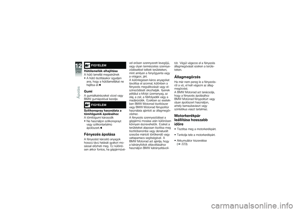 BMW MOTORRAD F 750 GS 2019  Kezelési útmutató (in Hungarian) �5�B�C�D�F�G�F�
�T�=��6��
�����)� ���L�
�#��;��)��
�* ����$ ���	�����) �	����"��
��\f��
�* ����$ ��)����+�����
�� �
�������\f����� ���� � ��