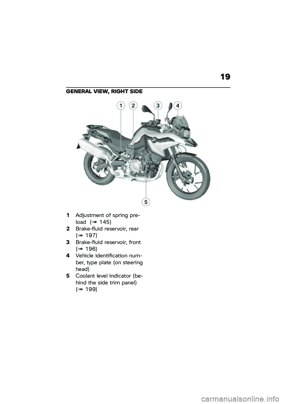 BMW MOTORRAD F 750 GS 2020  Riders Manual (in English) �\f�<
������� �7����9 ����F�\b ���6�
�O�G�D�7
�O�B�Q�7
�O�B�I�7
�O�B�B�7 