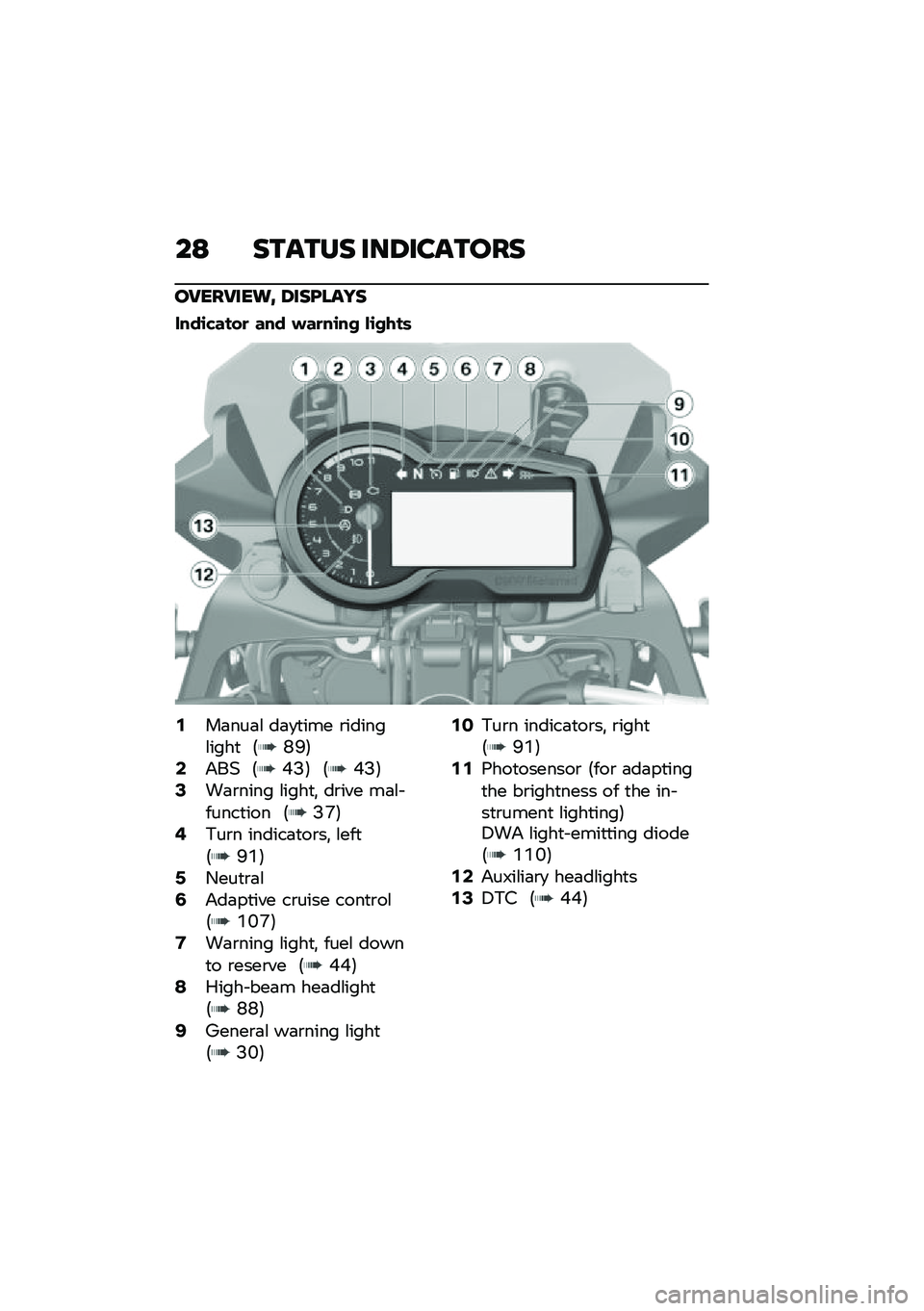 BMW MOTORRAD F 750 GS 2020  Riders Manual (in English) ��: ��\b��\b�� ���6����\b���
��7���7����9 �6���@���K�
�-��	���	�\f ��	�
�
��� �\b������\f����
 �6�M�B�7�G�?�7 �6�G�?�7
�?�Q�7
�B�O�7
�O�K�Q�7
�G�G�7
�M�M�7
�?�K�
