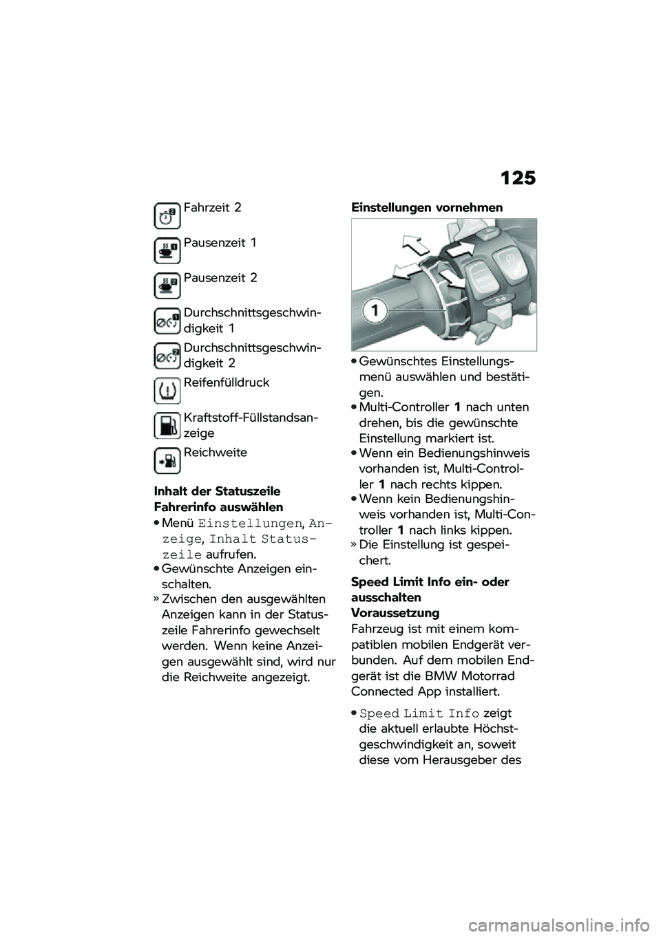 BMW MOTORRAD F 750 GS 2020  Betriebsanleitung (in German) �
��+
��\f������ �-
�*�\f��	��\b���� �R
�*�\f��	��\b���� �-
�)�����	���\b����	���	���!��\b�$���� ��� �R
�)�����	���\b����	���	���!��\b�$���� �