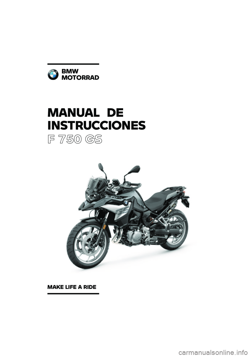 BMW MOTORRAD F 750 GS 2020  Manual de instrucciones (in Spanish) ������ ��\b
�	��
��\f��
�
�	���\b�

� ��� �\b�	
���
�����\f�\f��
����\b ��	��\b � �\f�	��\b 