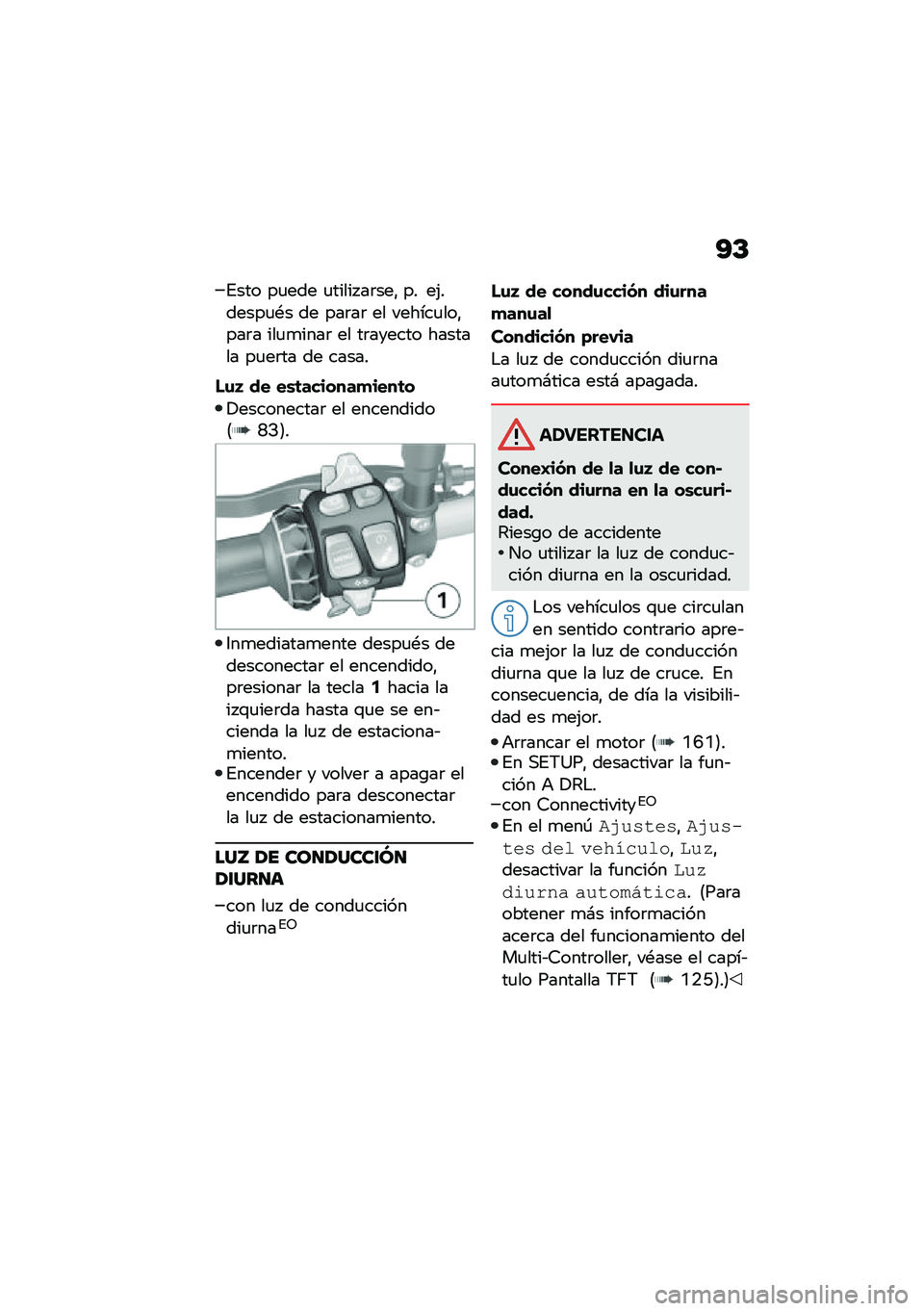 BMW MOTORRAD F 750 GS 2020  Manual de instrucciones (in Spanish) �?�C
�%��� ��
��� �
����� ��	���" �� ��(������
�*� �� ���	��	 �� ������
���"���	� ���
�
����	 �� ��	������ ������� ��
��	�� �� ���