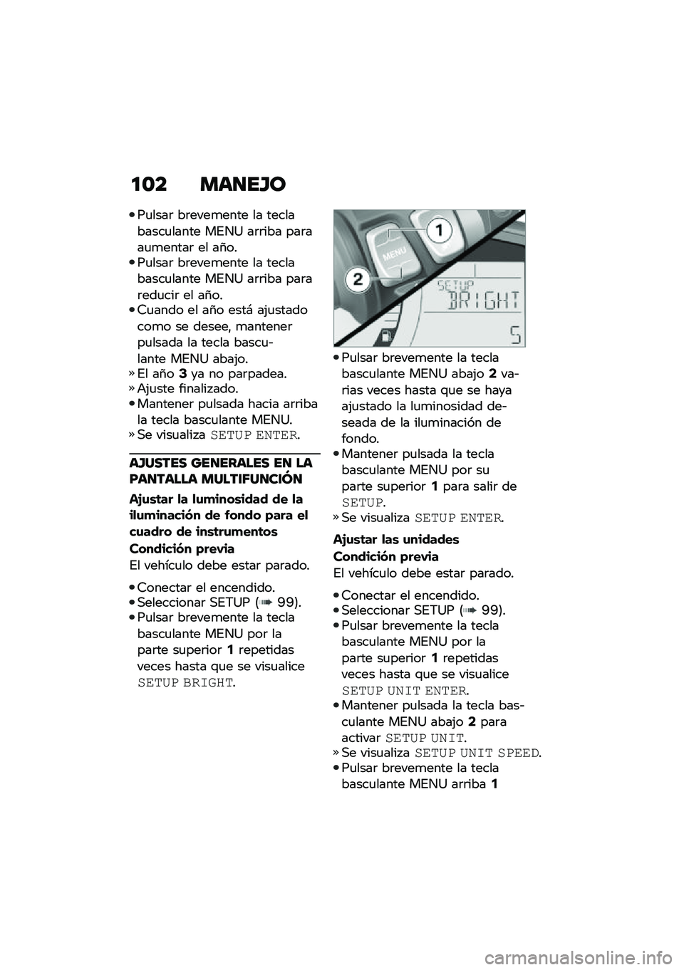 BMW MOTORRAD F 750 GS 2020  Manual de instrucciones (in Spanish) ��\f� �
�	���E�\b
��
����	 ��	����
���� �� ����������
����� ��%��= ��	�	��� ���	���
�
�����	 �� ��1����
����	 ��	����
���� �� �����