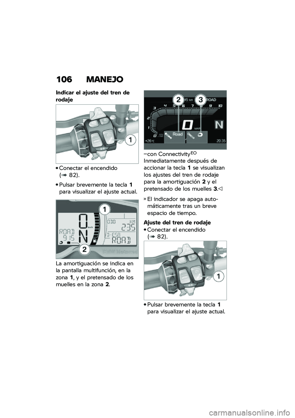 BMW MOTORRAD F 750 GS 2020  Manual de instrucciones (in Spanish) ��\f�5 �
�	���E�\b
������� ��
 ��2�\f�\b�	� ���
 �	��� �������2�
�7�������	 �� ����������8�L�.�9�
��
����	 ��	����
���� �� ������5���	�