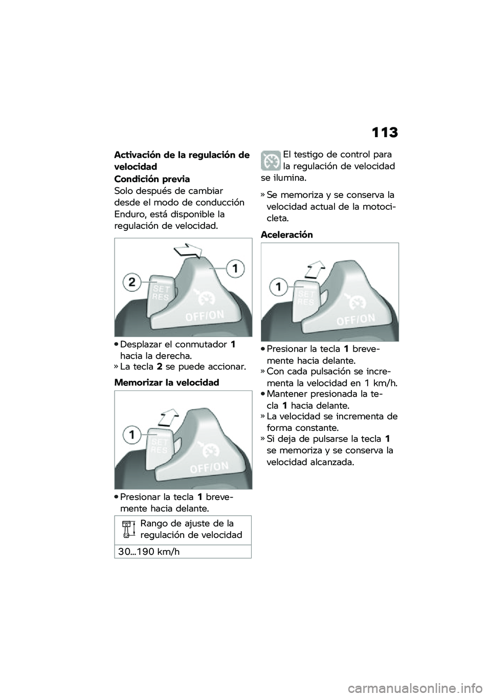 BMW MOTORRAD F 750 GS 2020  Manual de instrucciones (in Spanish) ���C
���	��-����(� �� �
� ���+�\f�
����(� ���-��
������
��������(� �)���-��
�,��� �����
�*� �� ���
����	����� �� �
��� �� �����
�