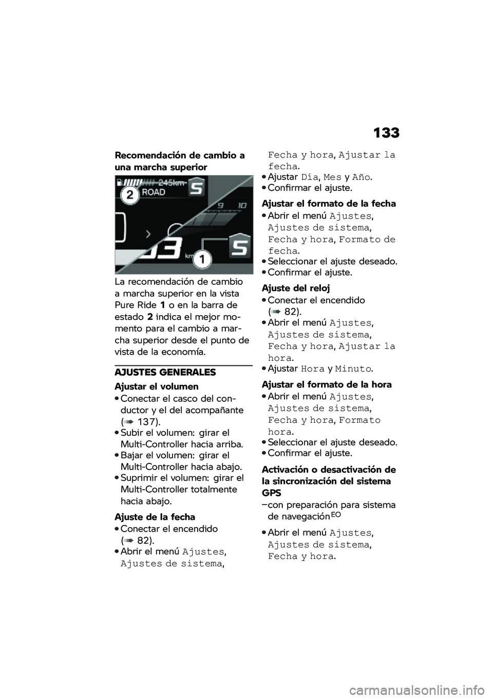 BMW MOTORRAD F 750 GS 2020  Manual de instrucciones (in Spanish) ��C�C
�����
�������(� �� ���
�"�� ��\f�� �
����.� �\b�\f�)�����
�$� �	����
�������� �� ���
���� �
��	��� ��
���	���	 �� �� �������
