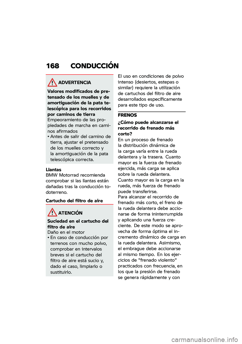 BMW MOTORRAD F 750 GS 2020  Manual de instrucciones (in Spanish) ��5�< ��\b�������O�
�����������
���
����\b �
����������\b �� �)���$�	���\b��� �� �
��\b �
�\f��
�
��\b �1 ����
���	��+�\f����(� �� �
� �)�