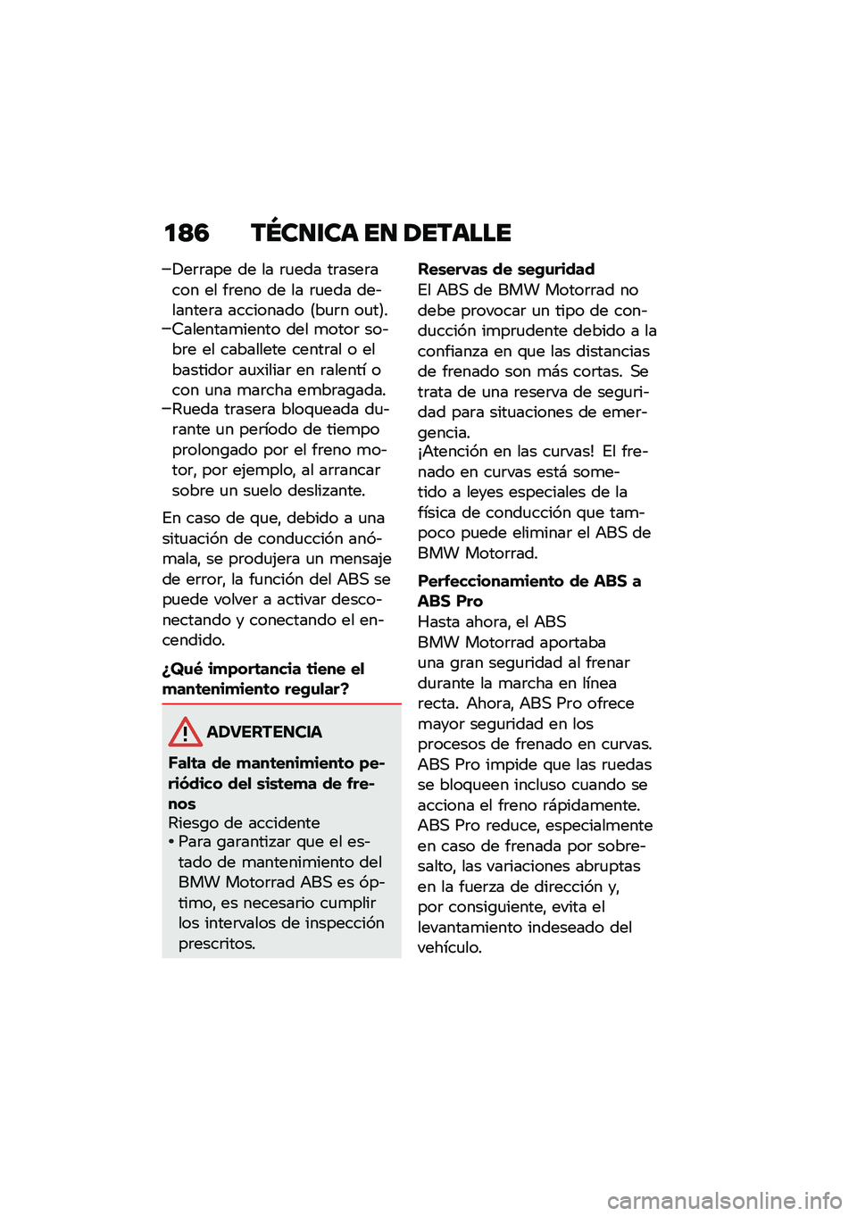 BMW MOTORRAD F 750 GS 2020  Manual de instrucciones (in Spanish) ��<�5 ��P�����	 �� ����	���
�!��	�	��� �� �� �	�
��� ��	����	���� �� ��	��� �� �� �	�
��� ���&������	� ��������� �8��
�	� ��
��9��7�