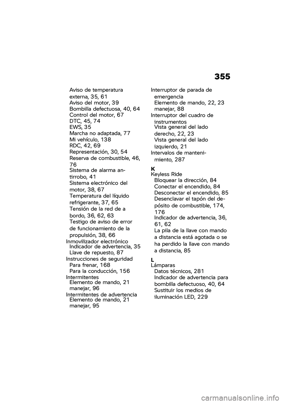 BMW MOTORRAD F 750 GS 2020  Manual de instrucciones (in Spanish) �C�1�1
�+���� �� ���
���	���
�	���)���	���" �>�C�" �H�N�+���� ��� �
����	�" �>�A���
����� �������
����" �F�J�" �H�F�7����	�� ��� �
����	�" �H�P�!