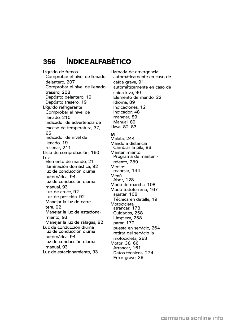 BMW MOTORRAD F 750 GS 2020  Manual de instrucciones (in Spanish) �C�1�5 �T����� �	��7�	��P����\b
�$��\f�
��� �� ��	�����7��
��	����	 �� ����� �� ���������������	��" �.�J�P�7��
��	����	 �� ����� �� ��