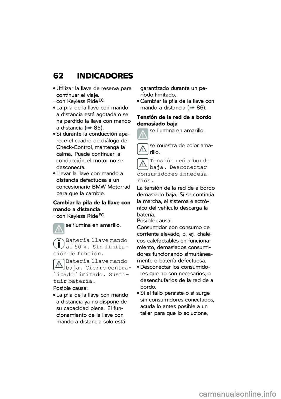 BMW MOTORRAD F 750 GS 2020  Manual de instrucciones (in Spanish) �5� ������	��\b���
�=����� ��	 �� ����� �� �	����	�� ���	��������
��	 �� ����(����� �R������ �4����%�5
�$� ���� �� �� ����� ��