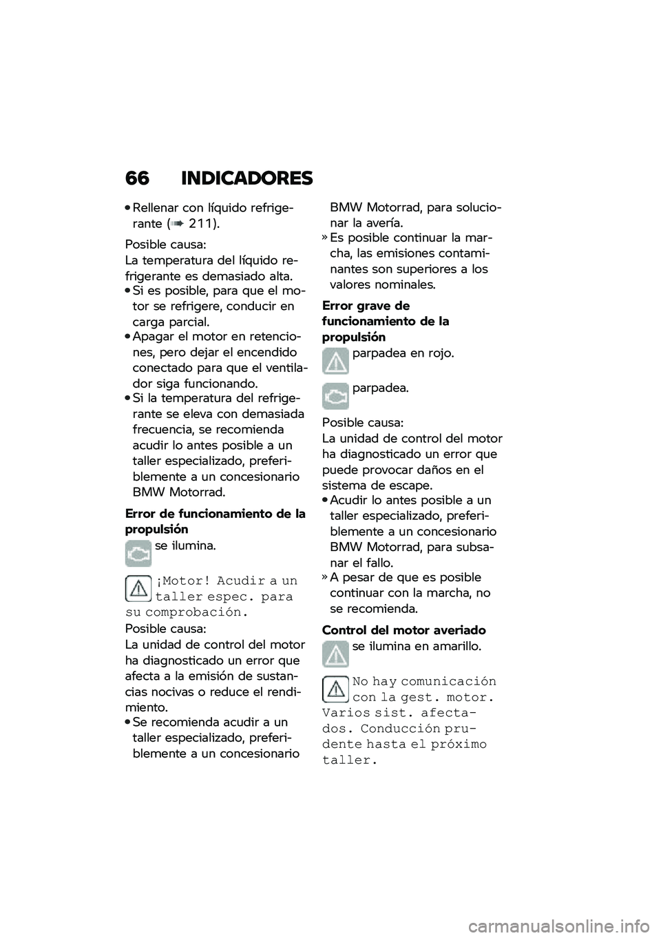 BMW MOTORRAD F 750 GS 2020  Manual de instrucciones (in Spanish) �5�5 ������	��\b���
�4�������	 ��� ���\f�
��� �	���	��\b��&�	���� �8�.�N�N�9�
������� ���
���:
�$� ���
���	���
�	� ��� ���\f�
��� �	��&��	�