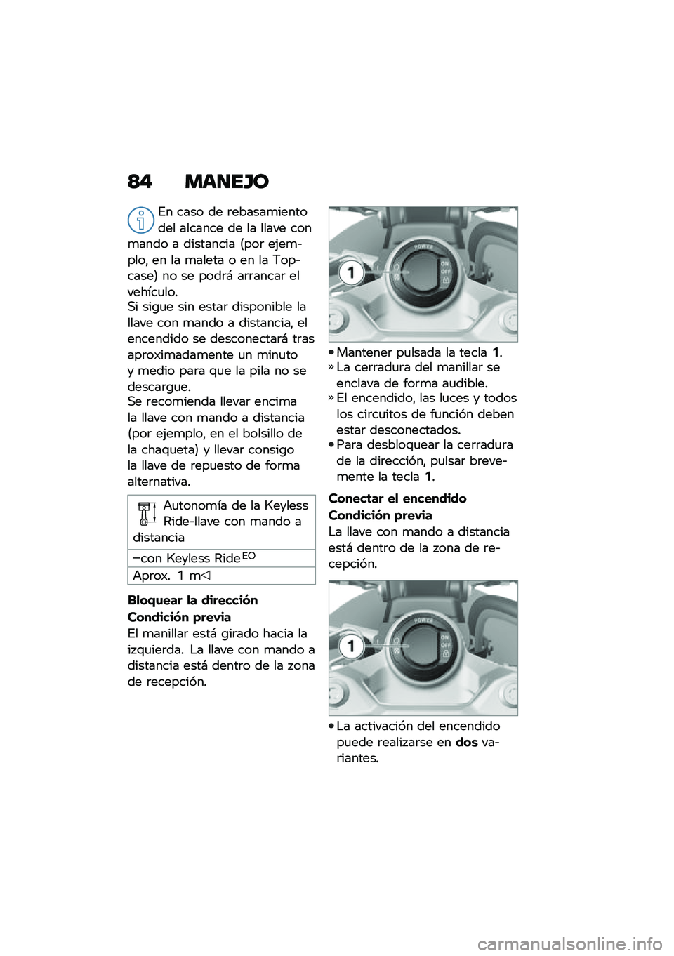 BMW MOTORRAD F 750 GS 2020  Manual de instrucciones (in Spanish) �<�$ �
�	���E�\b
�%� ���� �� �	������
�������� ������� �� �� ����� ����
���� � ��������� �8���	 ��(��
�&����" �� �� �
����� � �