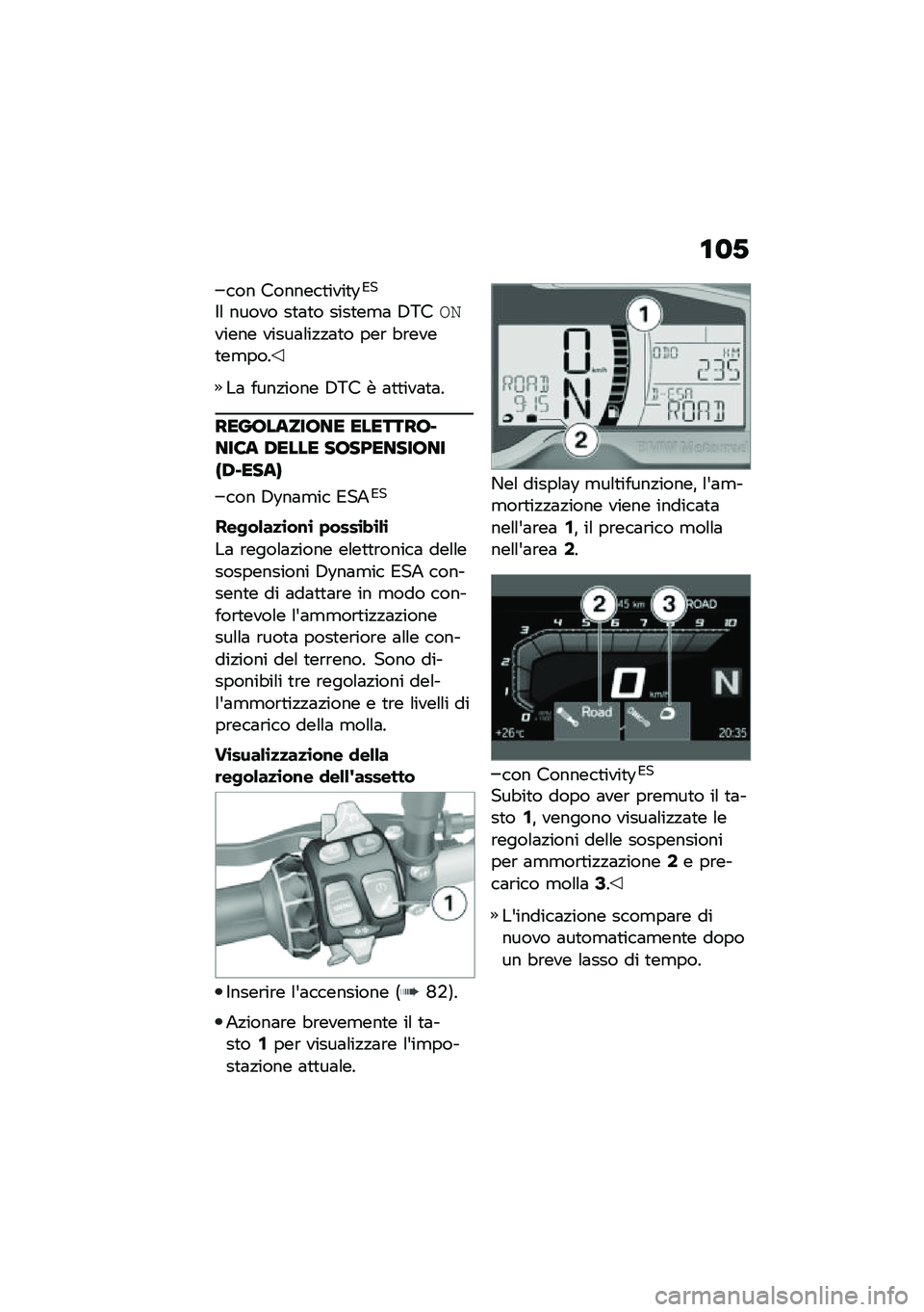 BMW MOTORRAD F 750 GS 2020  Libretto di uso e manutenzione (in Italian) ��
�+
��� �������
����
�7�*�
�$�\f ����� ��
�	�
� ����
��
�	 �4�6���/����� �����	�\f��!�!�	�
� ���\b �"�\b����
��
���
��	 ����!���� �4�6� � �	�