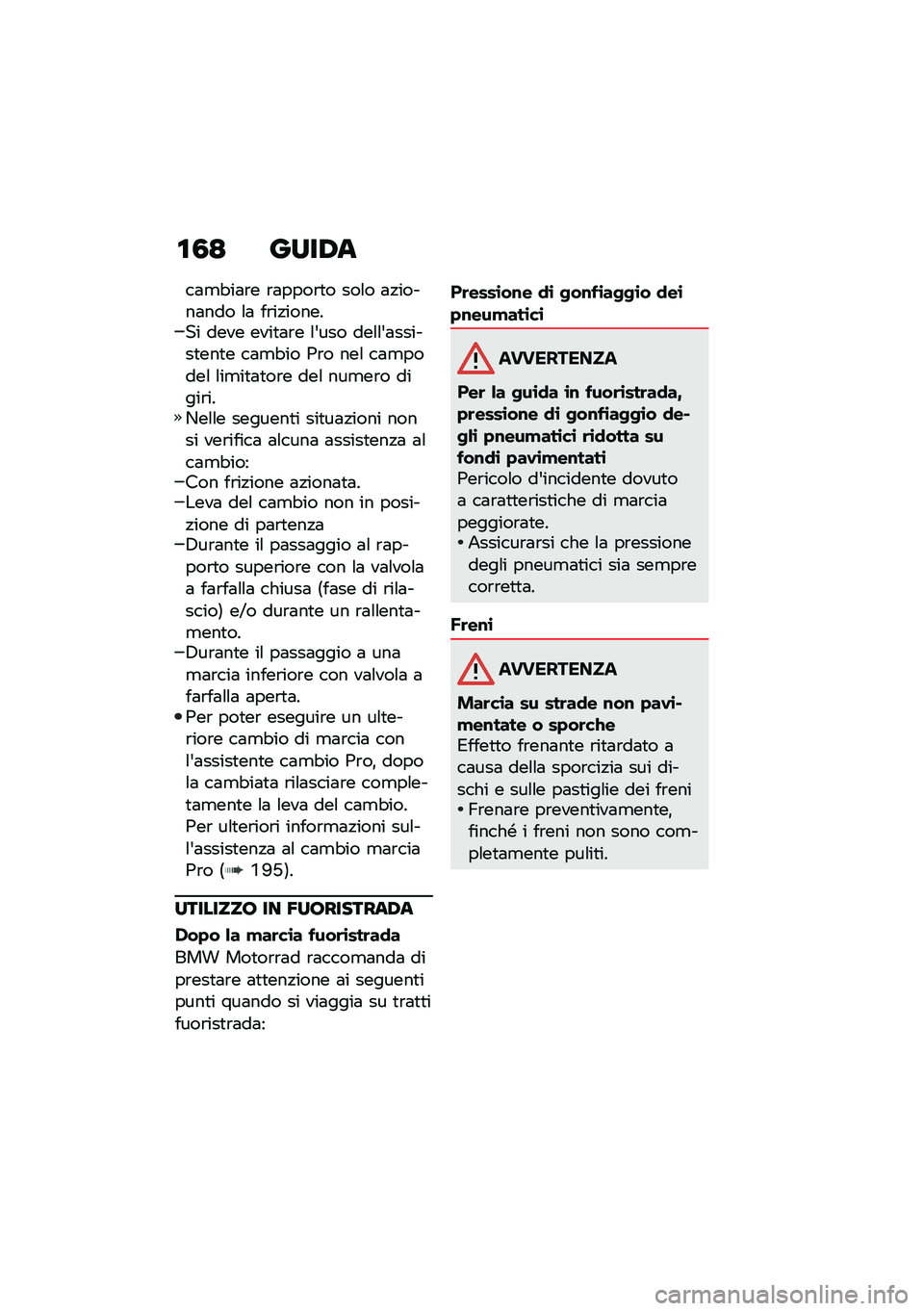 BMW MOTORRAD F 750 GS 2020  Libretto di uso e manutenzione (in Italian) ��1�< ����-�	
��	�
�"��	�\b� �\b�	����\b�
� ���\f� �	�!�����	��� �\f�	 ��\b��!������� ���� ����
�	�\b� �\f�&��� ���\f�\f�&�	������
���
� ��	�
�"��