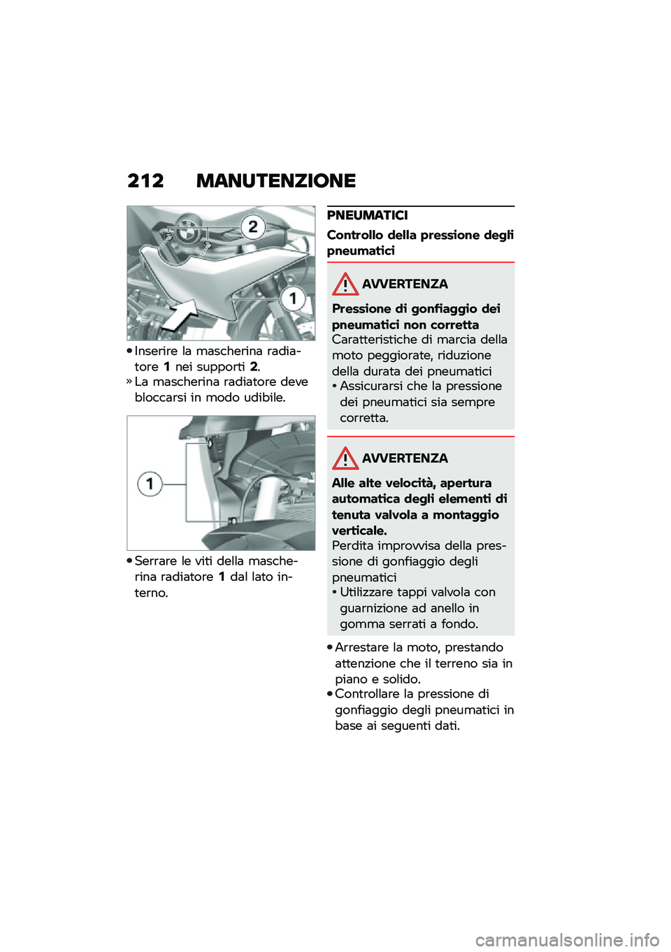 BMW MOTORRAD F 750 GS 2020  Libretto di uso e manutenzione (in Italian) ��� ��	��������\b��
�$����\b��\b� �\f�	 �
�	�����\b���	 �\b�	���	��
��\b��1��� ������\b�
��3���	 �
�	�����\b���	 �\b�	���	�
��\b� �����"�\f����