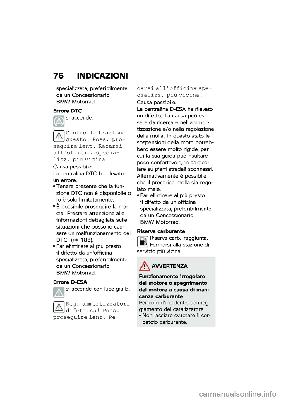 BMW MOTORRAD F 750 GS 2020  Libretto di uso e manutenzione (in Italian) �D�1 ���-��6�	���\b��
������	�\f��!�!�	�
�	�% ��\b����\b��"��\f�
���
���	 �� �����������	�\b����� ���
��\b�\b�	��
��	�	��	� �,��
�� �	�������