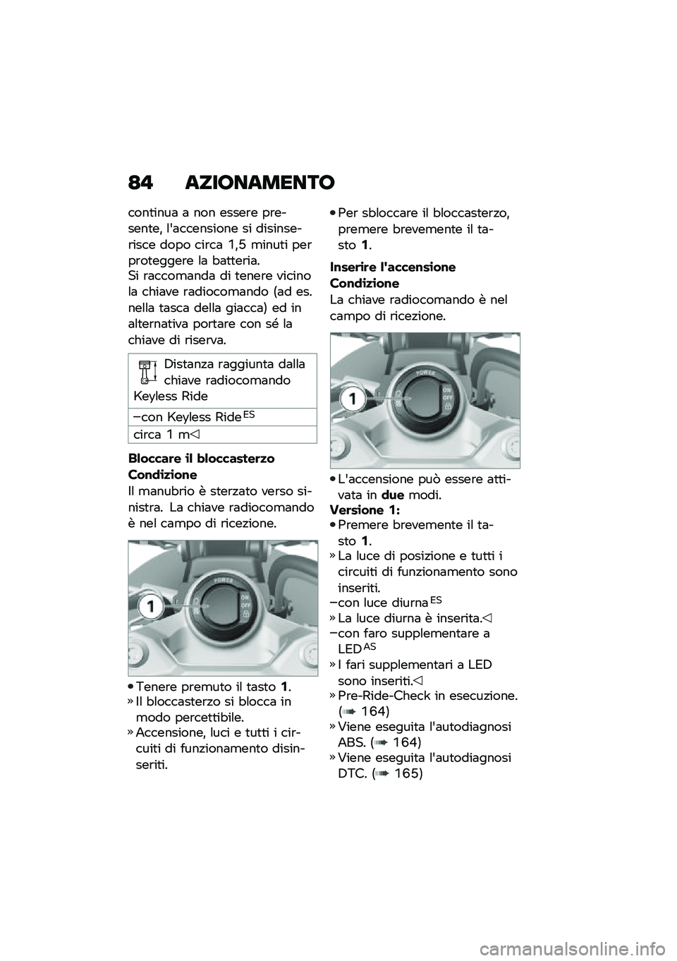BMW MOTORRAD F 750 GS 2020  Libretto di uso e manutenzione (in Italian) �<�  �	���\b��	�����\b
����
����	 �	 ��� �����\b� ��\b������
��% �\f�&�	��������� �� ���������\b���� ���� ���\b��	 �S�%�G �
����
� ���\b