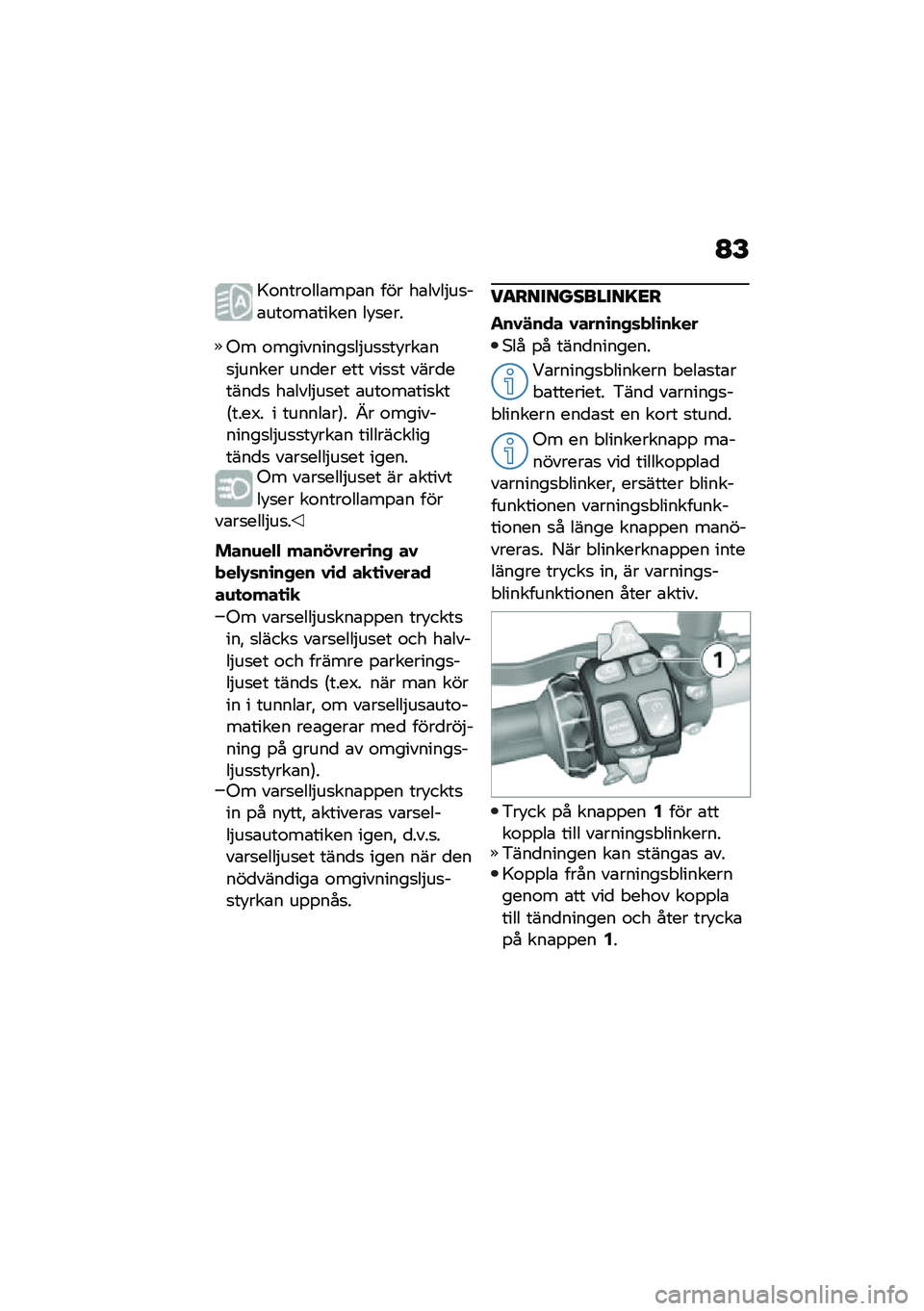 BMW MOTORRAD F 750 GS 2020  Instruktionsbok (in Swedish) �@�E
�>�\f����\f���\b��%�\b� ��� ��\b����$��
��\b���\f��\b����� �� �
���
�-� �\f���������
��$��
�
�� ���\b��
�$����� ���
�� ��� ���
�
� ���