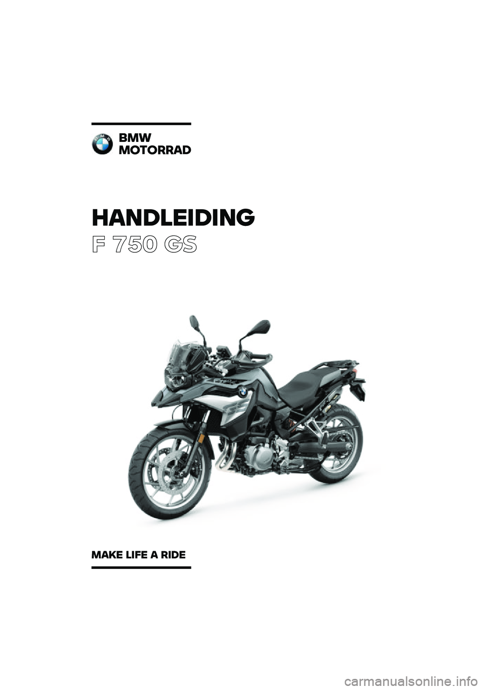 BMW MOTORRAD F 750 GS 2020  Handleiding (in Dutch) �������\b��\b��	
� ��� �\b�	
�
��\f
��
��
����
���� ��\b�� � ��\b�� 