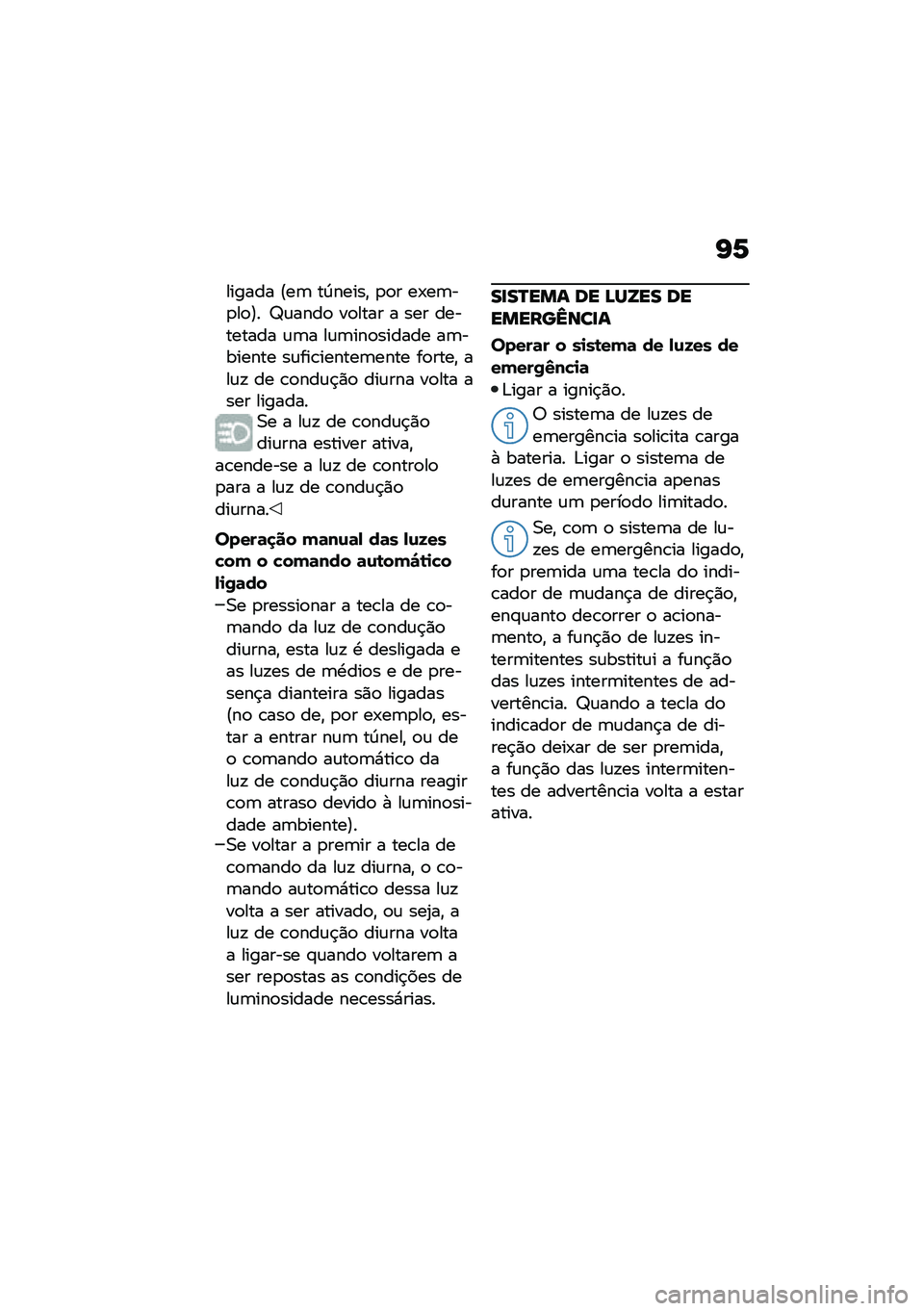 BMW MOTORRAD F 750 GS 2020  Manual do condutor (in Portuguese) �I�7
������ �@��	 ��D�����" �
�
� ��-��	��
��
�A� �`�\f����
 ��
���� � ��� ��������� �\f�	� ��\f�	���
������ ��	������� ��\f���\b������