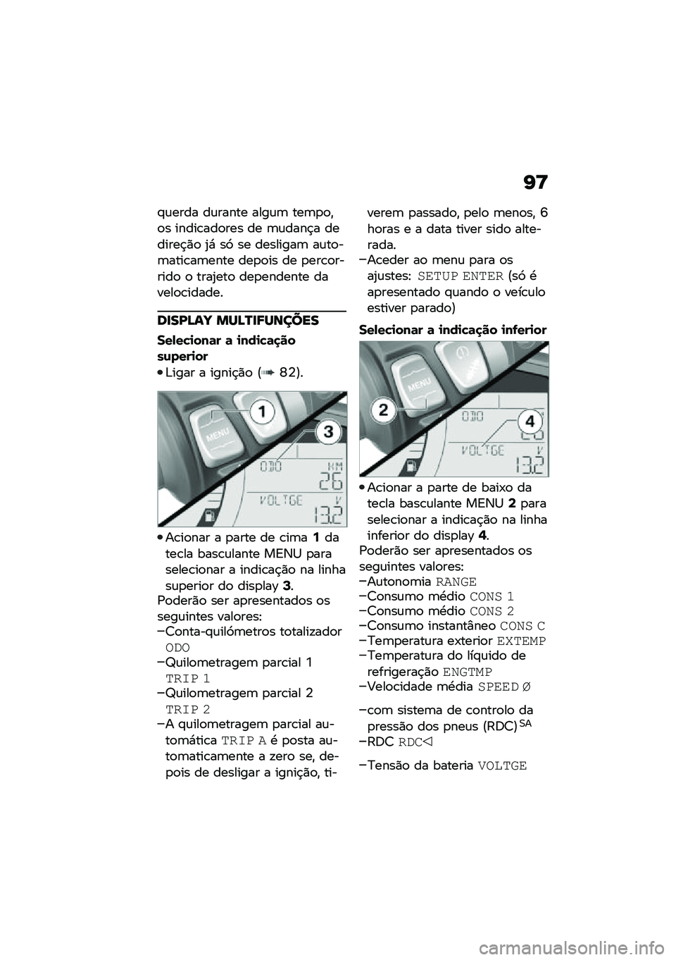 BMW MOTORRAD F 750 GS 2020  Manual do condutor (in Portuguese) �I�?
�#�\f���� ��\f����� ����\f�	 ���	�
�
�"�
� �����\b���
��� �� �	�\f����$� �������$�)�
 �2�* ��9 �� ��������	 ��\f��
��	����\b��	���� ���