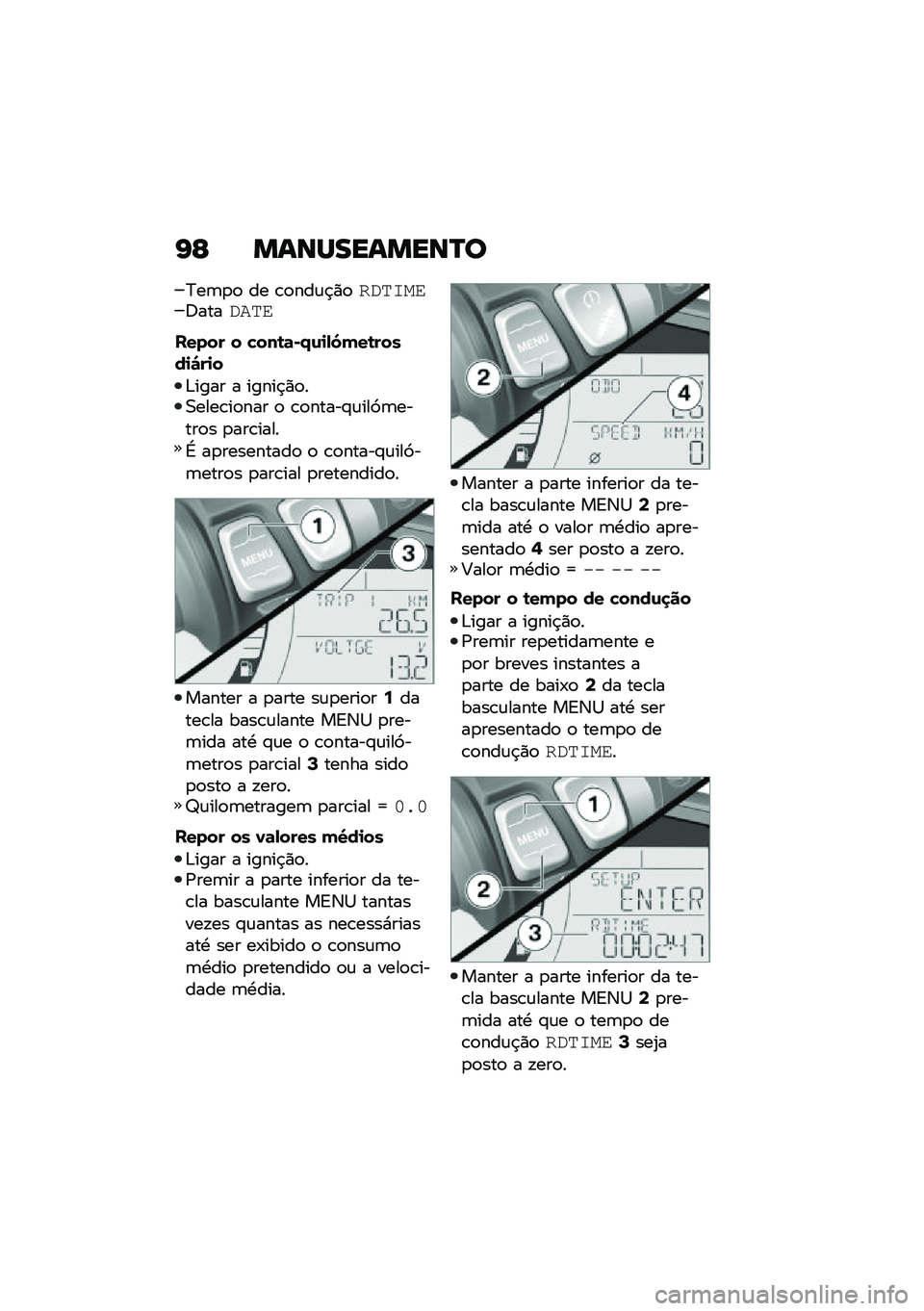 BMW MOTORRAD F 750 GS 2020  Manual do condutor (in Portuguese) �I�G ��\f�\b�R���\f���\b�S�

�?��	�
�
 �� �\b�
���\f�$�)�
�\f���D��	�;�������	
����� � �"���\b�	�*�/�\f�
�-�6�(��\b�����
�#��
�
�&���� � �����$�)�
��0���