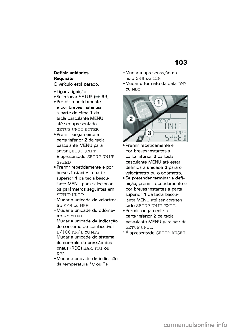 BMW MOTORRAD F 750 GS 2020  Manual do condutor (in Portuguese) ���O
���.�
��
� �\f��
��	���
���/�\f�
��
�\b�
�6 ����\b�\f��
 ����* �
�����
�
�&���� � �����$�)�
��0����\b��
��� �0�=�?�1�/ �@�L�L�A��/���	�� ���
��