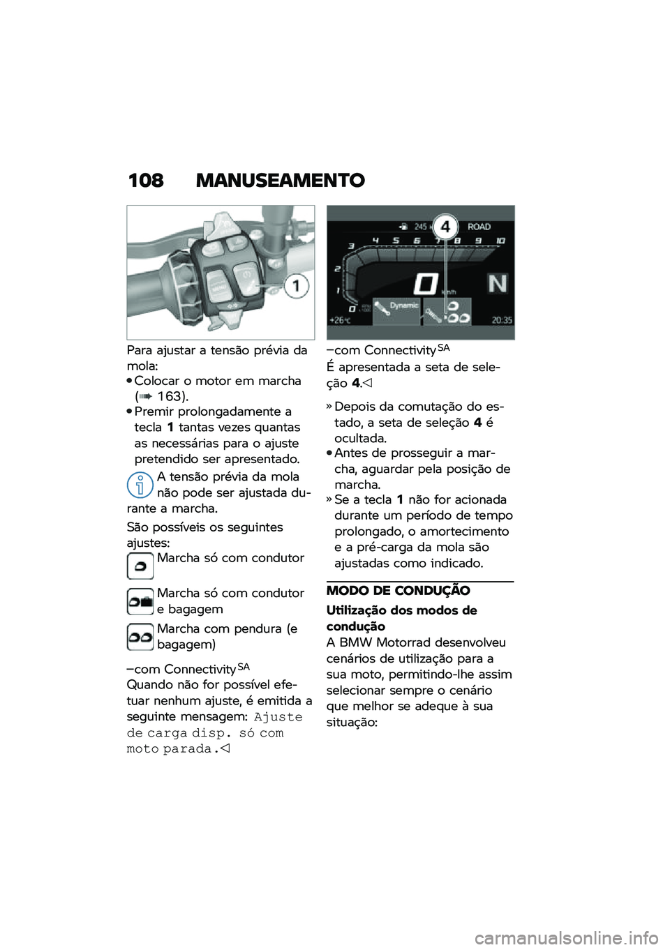 BMW MOTORRAD F 750 GS 2020  Manual do condutor (in Portuguese) ���G ��\f�\b�R���\f���\b�S�

�/��� ��2�\f���� � �����)�
 �
��.��� ���	�
���E�7�
��
�\b�� �
 �	�
��
� ��	 �	���\b���@�Y�S�I�A��/���	�� �
��
��
������	�