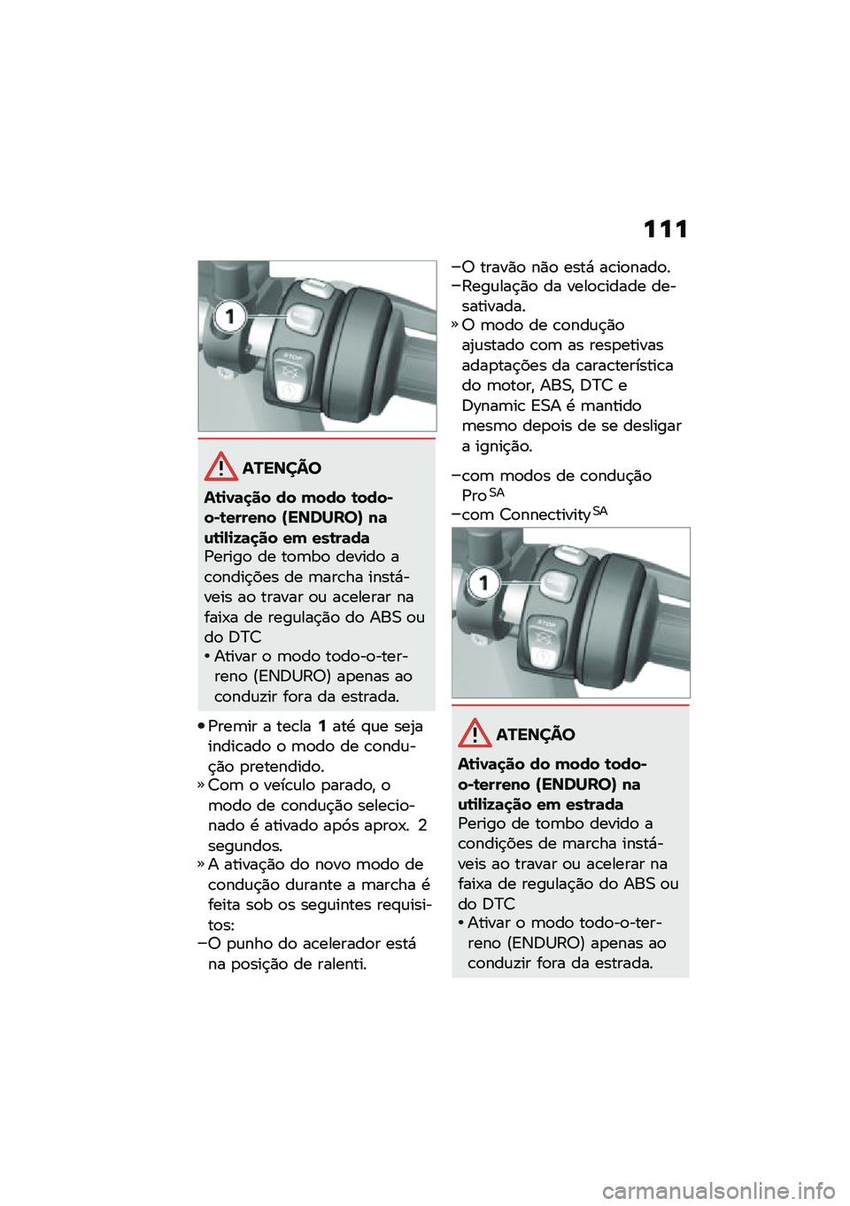 BMW MOTORRAD F 750 GS 2020  Manual do condutor (in Portuguese) ���
�������
��\b�
�1�	�
�� �� �(��� �\b����*��*�\b������ �Y�������Z ��	�\f�\b�
�-�
�9�	�
�� ��( ���\b��	��	�/�����
 �� ��
�	��
 ������
 ��\b�
�