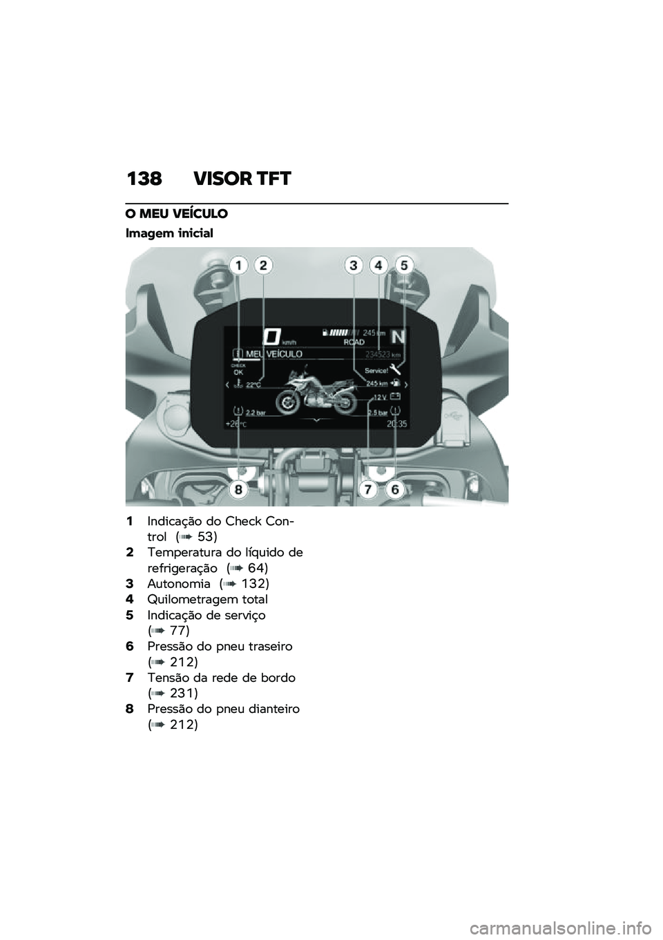 BMW MOTORRAD F 750 GS 2020  Manual do condutor (in Portuguese) ��O�G ����
� �S�<�S
�
 ���R ���a��R�D�

��(�	�0��( �
��
�"�
�	�-
�:�8����\b��$�)�
 ��
 �7���\b�b �7�
�����
� �@�N�I�A�<�?��	�
�����\f�� ��
 ���#�\f���
 ������