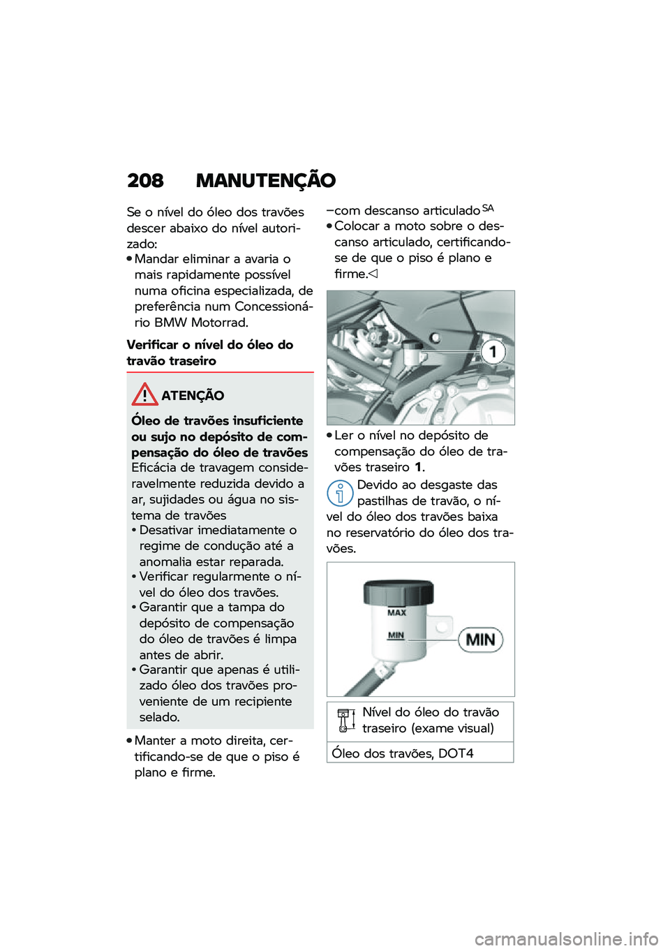BMW MOTORRAD F 750 GS 2020  Manual do condutor (in Portuguese) ���G ��\f�\b�R�S��\b��C�

�0� �
 ����� ��
 �9���
 ��
� �����������\b�� �����-�
 ��
 ����� ��\f��
����!���
�E������ ����	���� � ������ �