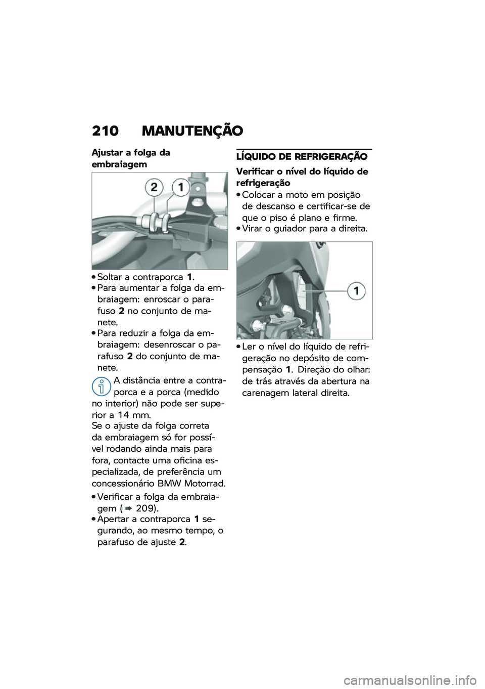 BMW MOTORRAD F 750 GS 2020  Manual do condutor (in Portuguese) ��� ��\f�\b�R�S��\b��C�

��7�\f��\b�	� �	 �.��-�0�	 ��	��(���	�
�	�0��(
�0�
���� � �\b�
�����
�
��\b��:��/��� ��\f�	����� � ��
��� �� ��	���������	�