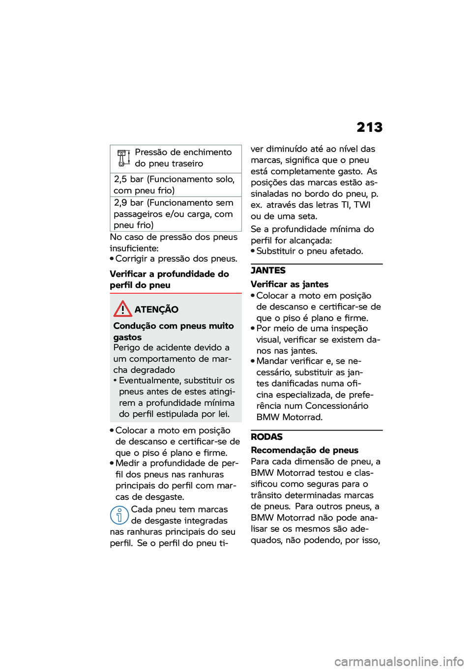 BMW MOTORRAD F 750 GS 2020  Manual do condutor (in Portuguese) ���O
�/�����)�
 �� ���\b���	����
��
 �
���\f ��������

�4�"�N ��� �@� �\f��\b��
���	����
 ��
��
�"�\b�
�	 �
���\f ����
�A
�4�"�L ��� �@� �\f��\b��
���	