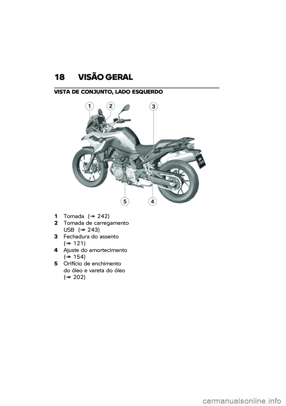 BMW MOTORRAD F 750 GS 2020  Manual do condutor (in Portuguese) ��G ����C�
 ����\f�D
����S�\f �	� ��
�\b�Y�R�\b�S�
�F �D�\f�	�
 ���^�R���	�

�:�?�
�	��� �@�4�Q�4�A�<�?�
�	��� �� �\b�������	����
�1�0� �@�4�Q�I�A�>� ��\b����\f�