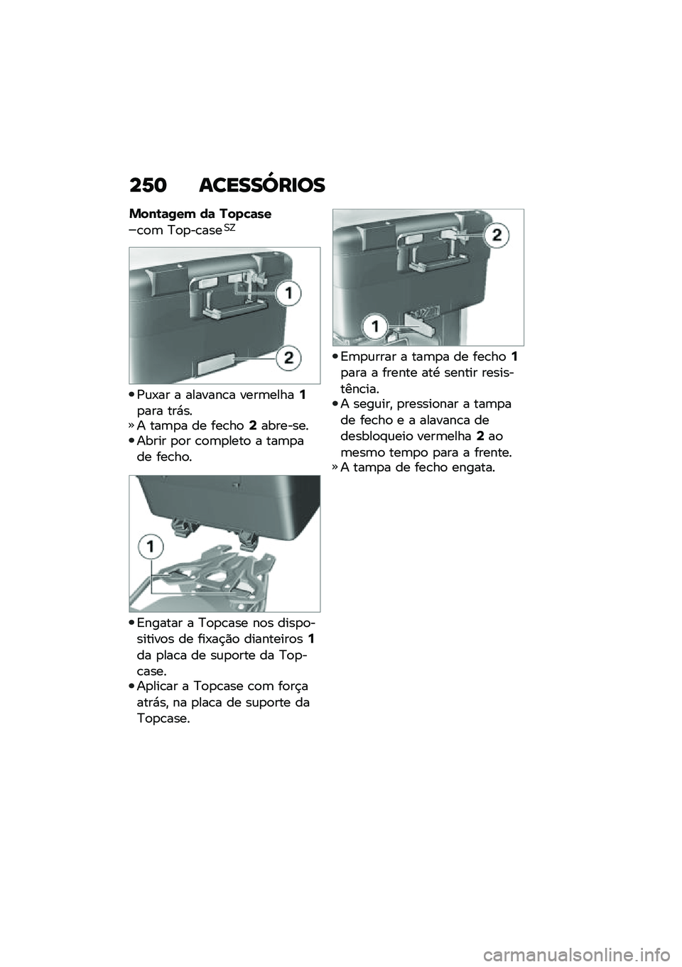 BMW MOTORRAD F 750 GS 2020  Manual do condutor (in Portuguese) ��7� �\f�����\���
�
�&���\b�	�0��( ��	 ����"�	��
�\b�
�	 �?�
�
��\b����0�>
�/�\f�-�� � �������\b� ����	�����:�
��� ���*��� ���	�
� �� ���\b��
�<�