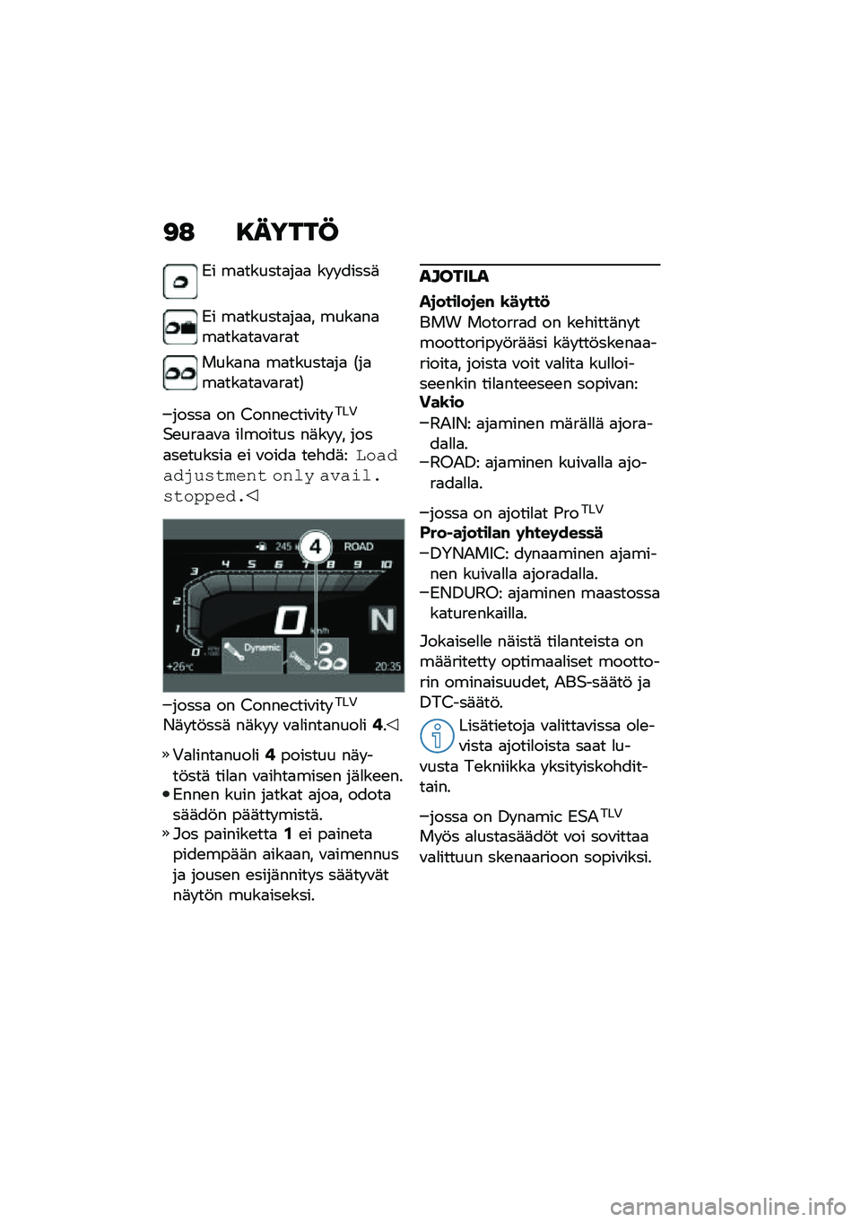 BMW MOTORRAD F 750 GS 2020  Käsikirja (in Finnish) �<�: ������C
�)� ��
������
��
�
 �� � �����	
�)� ��
������
��
�
� ����
��
��
���
��
�\f�
��
�
����
��
 ��
������
��
 �1��
��
���
��
�\f�
��
��2
�
