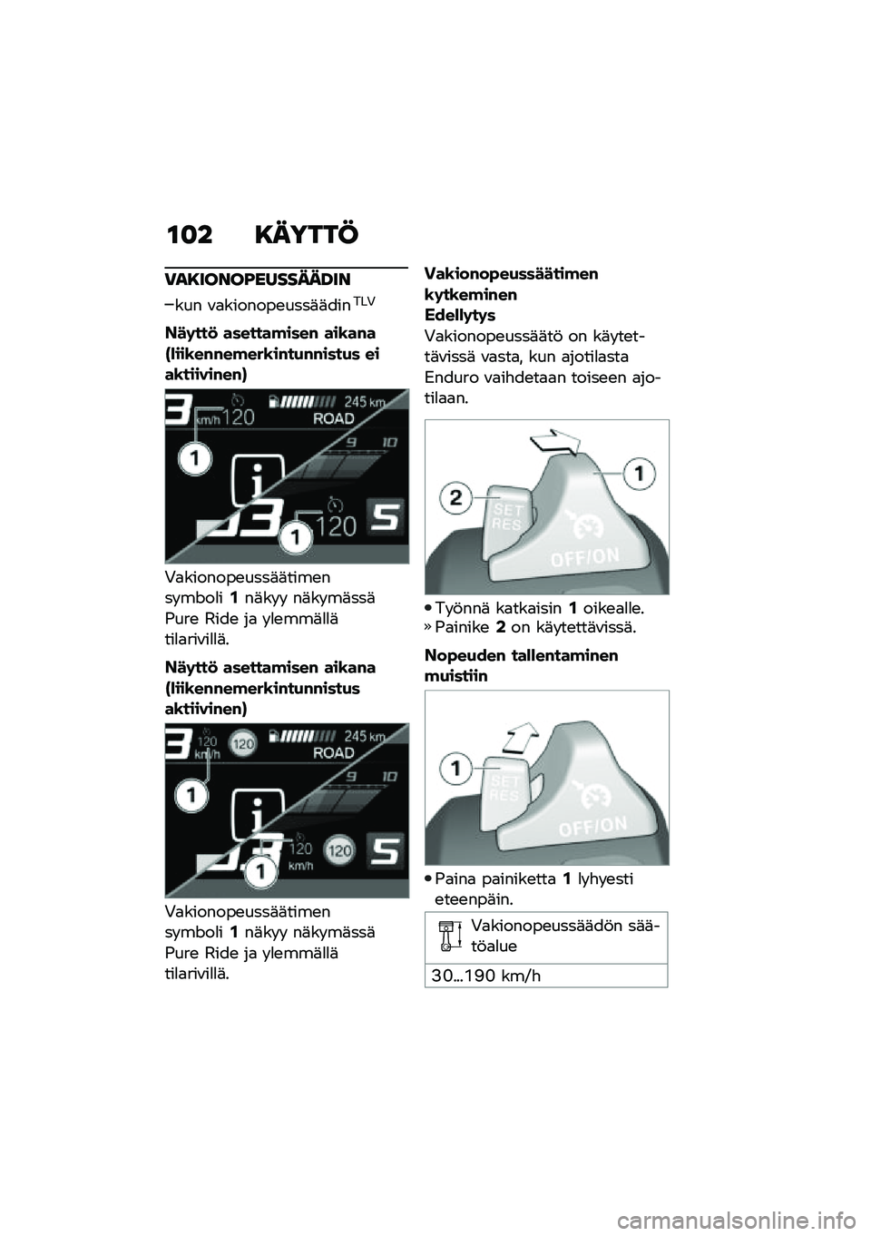 BMW MOTORRAD F 750 GS 2020  Käsikirja (in Finnish) ��� ������C
�\b�
����\f��D��
�����F��\f
��� �\f�
�������\b����	�	������+
�D��	���
 �������!����# ���\b��#��L�*���\b��#�#��!���\b��#��+�#�#��