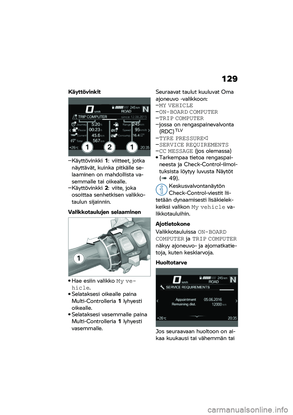 BMW MOTORRAD F 750 GS 2020  Käsikirja (in Finnish) ���<
�,��	���
���#�\b��
��	� ���!�\f������/� �\f�����\b�\b�� �����
��	� ���	�\f�	�� ������
 �����	�
�
�\b ��\b��
�
�
����\b� �� ��
�"���
�
����
